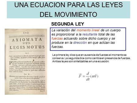 UNA ECUACION PARA LAS LEYES DEL MOVIMIENTO