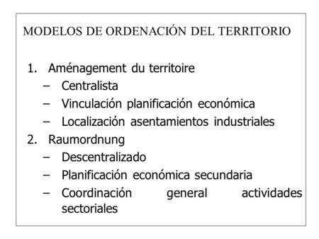 MODELOS DE ORDENACIÓN DEL TERRITORIO