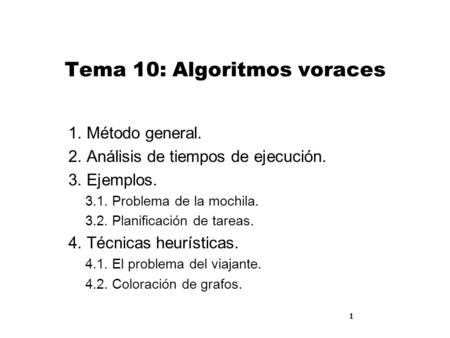 Tema 10: Algoritmos voraces