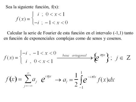 Sea la siguiente función, f(x):