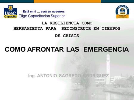 LA RESILIENCIA COMO HERRAMIENTA PARA RECONSTRUIR EN TIEMPOS DE CRISIS