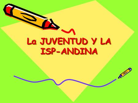 La JUVENTUD Y LA ISP-ANDINA. 1 Diagnóstico de la situación de los y las jóvenes en el trabajo en los servicios públicos.