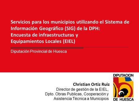 Servicios para los municipios utilizando el Sistema de Información Geográfico (SIG) de la DPH: Encuesta de infraestructuras y Equipamientos Locales (EIEL)