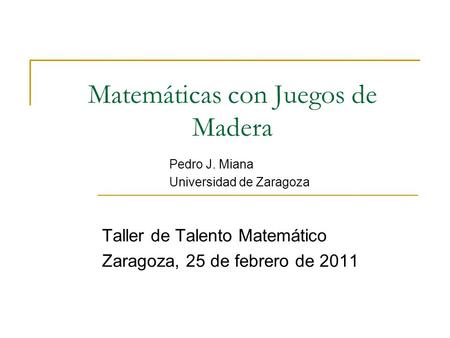 Matemáticas con Juegos de Madera