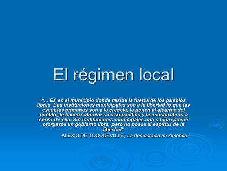 ALEXIS DE TOCQUEVILLE, La democracia en América.