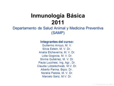 Integrantes del curso: Guillermo Arroyo, M. V.