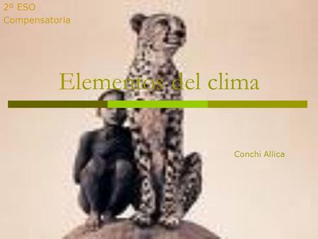 2º ESO Compensatoria Elementos del clima Conchi Allica.