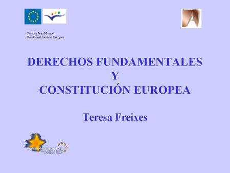 EL PROCESO DE CONSTITUCIONALITZACIÓN DE LA UNIÓN EUROPEA