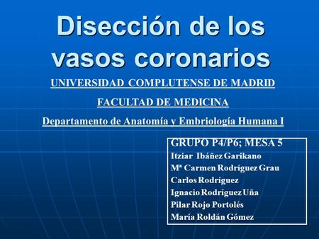 Disección de los vasos coronarios