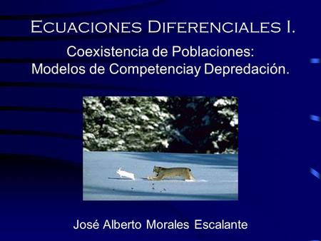 Ecuaciones Diferenciales I.