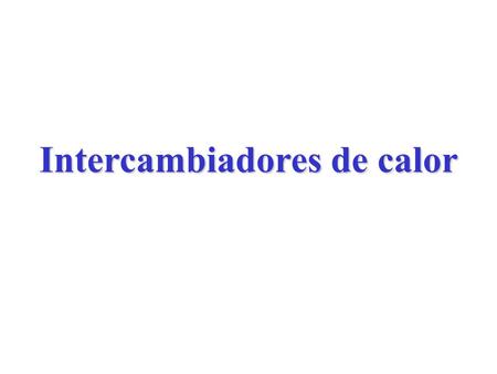 Intercambiadores de calor