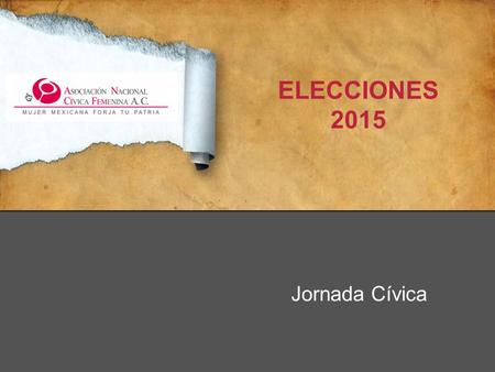 ELECCIONES 2015 Jornada Cívica