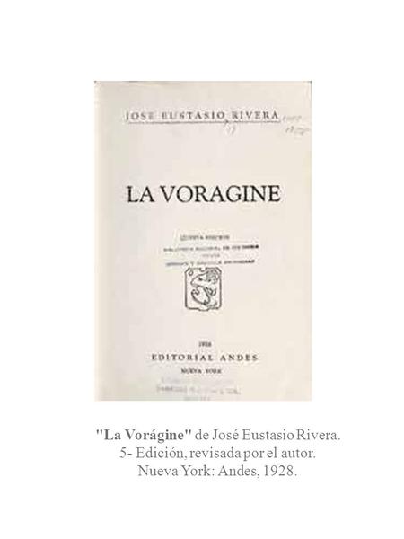 La Vorágine de José Eustasio Rivera