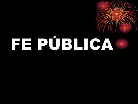 FE PÚBLICA.