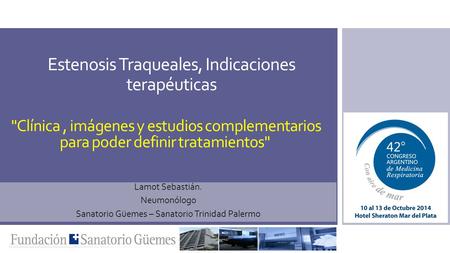 Estenosis Traqueales, Indicaciones terapéuticas