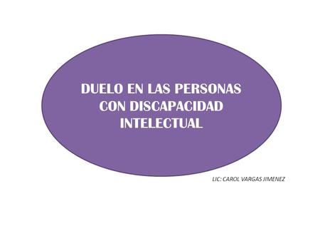 DUELO EN LAS PERSONAS CON DISCAPACIDAD INTELECTUAL