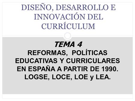 DISEÑO, DESARROLLO E INNOVACIÓN DEL CURRÍCULUM