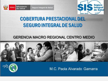 COBERTURA PRESTACIONAL DEL SEGURO INTEGRAL DE SALUD