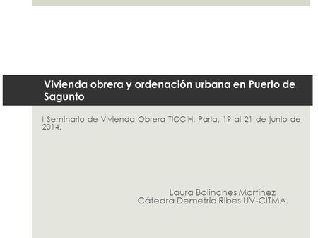 Vivienda obrera y ordenación urbana en Puerto de Sagunto