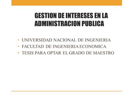 GESTION DE INTERESES EN LA ADMINISTRACION PUBLICA