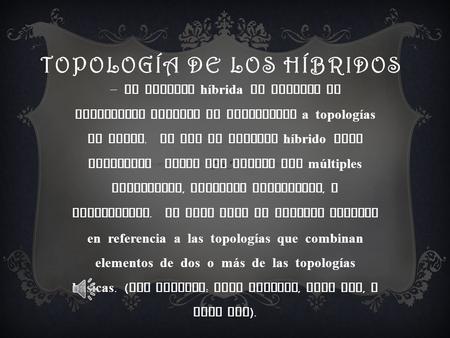 topología de los híbridos