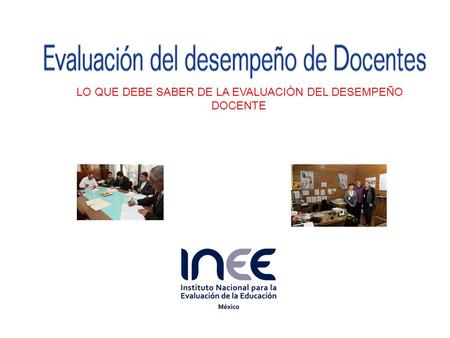 LO QUE DEBE SABER DE LA EVALUACIÓN DEL DESEMPEÑO DOCENTE