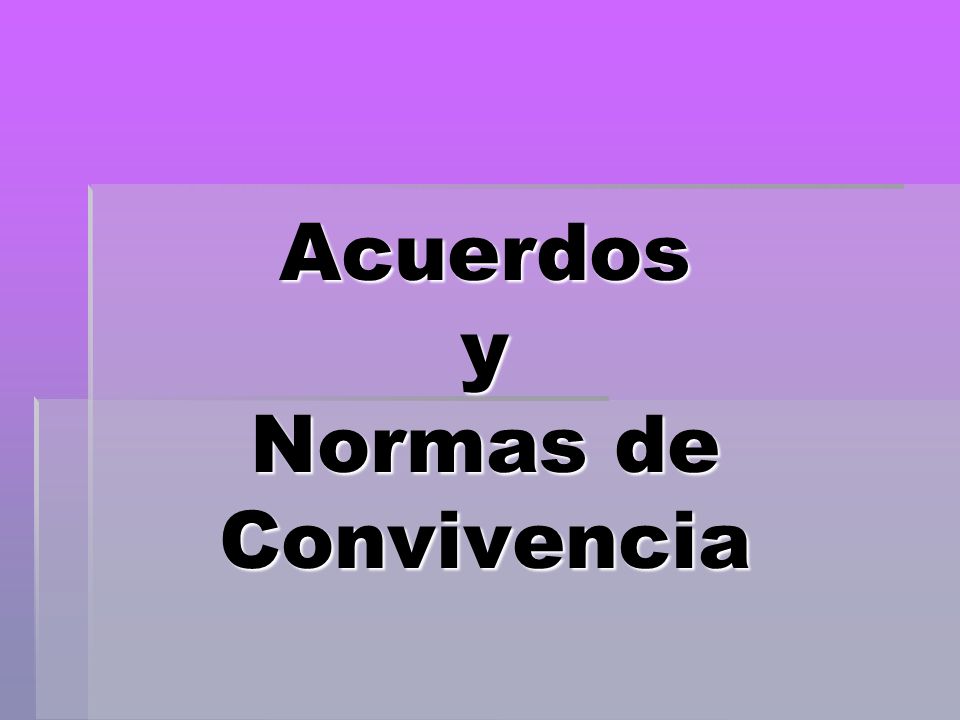 tipos de normas de convivencia tipos de normas de convivencia