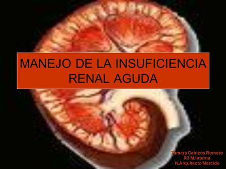 MANEJO DE LA INSUFICIENCIA RENAL AGUDA