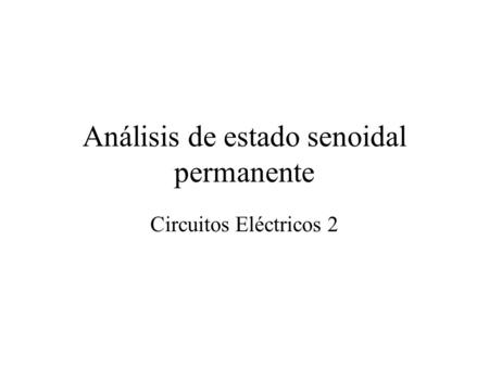 Análisis de estado senoidal permanente