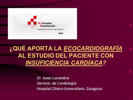 Dr. Isaac Lacambra Servicio  de Cardiología