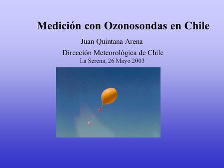 Medición con Ozonosondas en Chile
