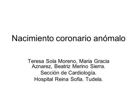 Nacimiento coronario anómalo