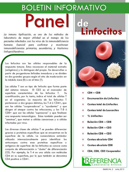 Los linfocitos son las células responsables de la respuesta inmune. Estos reconocen el material extraño (antigénico) y lo distinguen del propio. Se desarrollan.