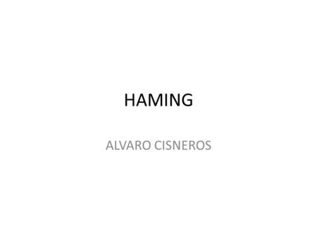 HAMING ALVARO CISNEROS.