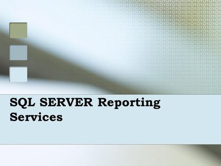 SQL SERVER Reporting Services