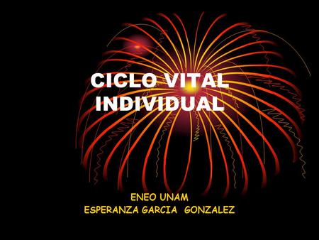 CICLO VITAL INDIVIDUAL