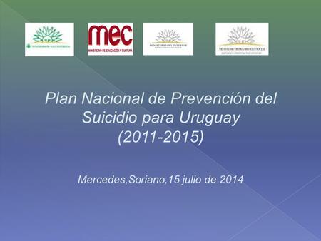 Plan Nacional de Prevención del Suicidio para Uruguay ( )
