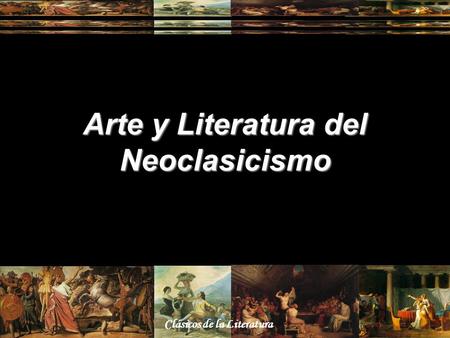 Arte y Literatura del Neoclasicismo