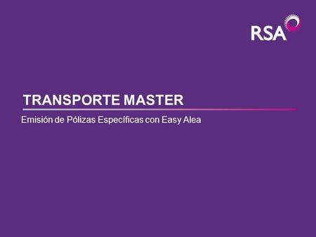 Emisión de Pólizas Específicas con Easy Alea