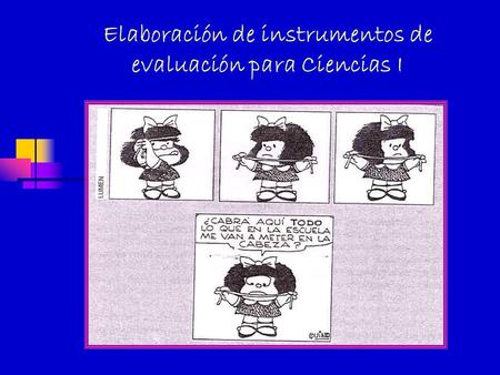 Elaboración de instrumentos de evaluación para Ciencias I