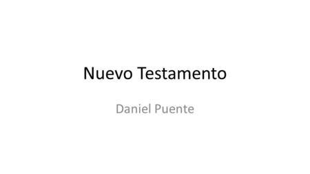 Nuevo Testamento Daniel Puente.