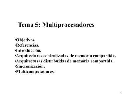 Tema 5: Multiprocesadores