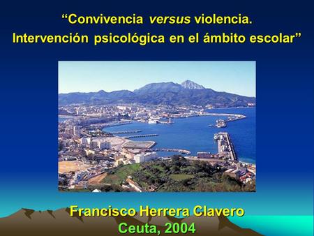 Francisco Herrera Clavero Ceuta, 2004