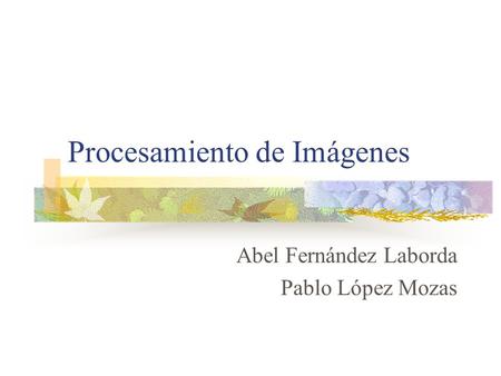 Procesamiento de Imágenes