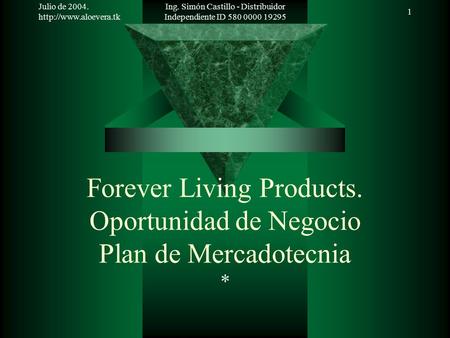 Forever Living Products. Oportunidad de Negocio Plan de Mercadotecnia