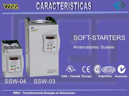 SOFT-STARTERS SSW-04 SSW-03 Arrancadores Suaves USA - Canadá Europa