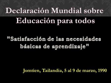 Declaración Mundial sobre Educación para todos