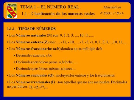 1.1 – Clasificación de los números reales