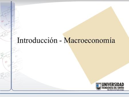 Introducción - Macroeconomía