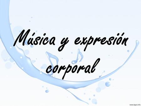 Música y expresión corporal
